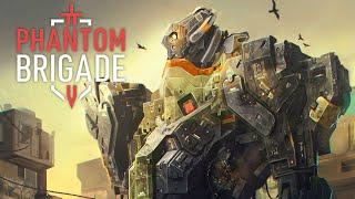 Phantom Brigade - BattleMech Sci Fi Squad Strategy RPG