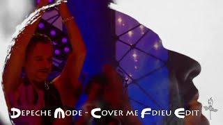 Depeche Mode - Cover Me Fdieu Extended Edit