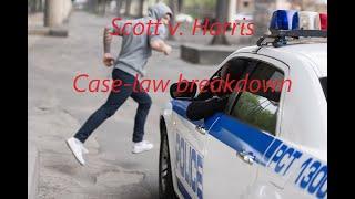 Scott v. Harris: Case Law Breakdown