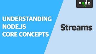 Understanding Streams | Understanding Node.js Core Concepts FREE VERSION