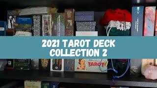 My Tarot Deck Collection 2 | All the decks I worked with in 2021