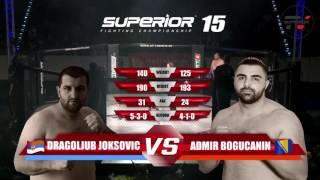 Superior FC 15 - Fight 8 - Dragoljub Joksovic vs. Admir Bogucanin