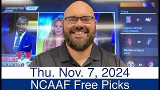 NCAAF Picks (11-7-24) Thursday College Football Predictions - Today's Week 11 Betting Free Plays