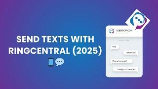 How to Send a Text Message Using the RingCentral Desktop App | Step-by-Step Tutorial (2025 Update)