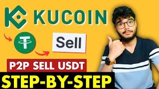 Kucoin P2P Sell LIVE! | Kucoin USDT P2P Sell Step-By-Step | Kucoin P2P Sell |  Kucoin USDT sell |