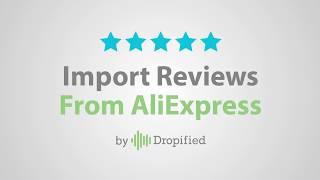 Why You Should Start Importing AliExpress Product Reviews Into Your Shopify Store - Part 2