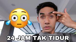 24 JAM TAK TIDUR 