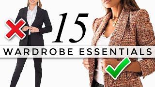 15 *Wardrobe Essentials* You Actually NEED!