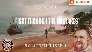Aiden Russell - Fight Through the Mistakes (Official Visualizer) First Time Hearing REACTION!!!