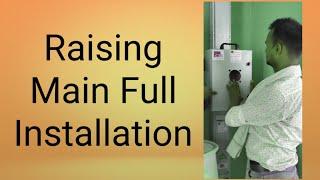 Raising main full installation#raisingmain