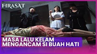 Masa Lalu Kelam Mengancam Si Buah Hati | Firasat ANTV Eps 115 Full