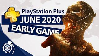 EARLY FREE GAME - PlayStation Plus (PS+) June 2020