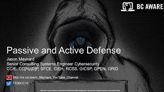 Jason Maynard   Passive and Active Defense