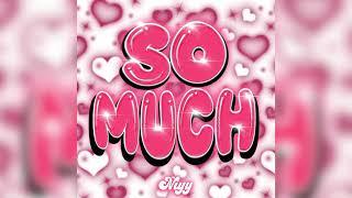 Niyy - So Much