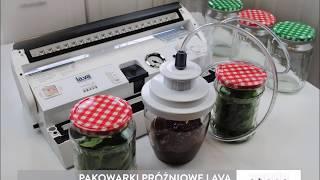 Zamykanie próżniowe słoików z pakowarką LAVA