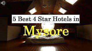 5 Best 4 Star Hotels in Mysore