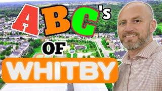 Whitby Ontario: The ABC's of Living In Whitby!