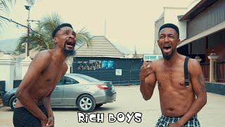 RICH BOYS ( YAWA SKITS Episode 27)