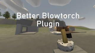 Unturned Better Blowtorch Plugin Showcase