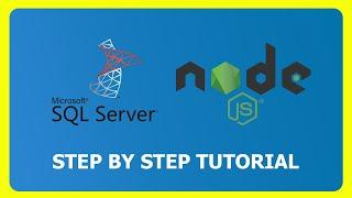 Connecting Node.js to SQL Server: A Step-by-Step Tutorial