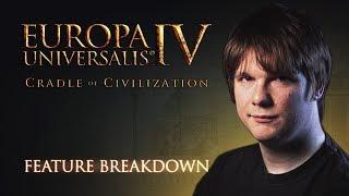 Europa Universalis IV: Cradle of Civilization - Feature Breakdown