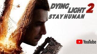 DYING LIGHT 2. #11