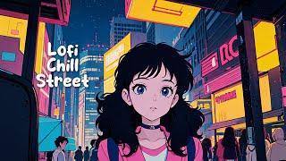 Chill Lofi Street  Lofi Hip Hop Mix  Relaxing Music, Chill Beats90's Lo-fi Chillout