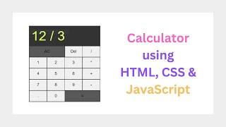 Calculator Using HTML, CSS and JavaScript