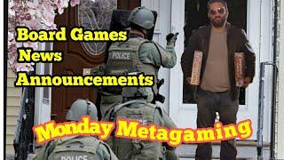 Monday Metagaming # 10 (Board Game News, Channel Announcements & more)