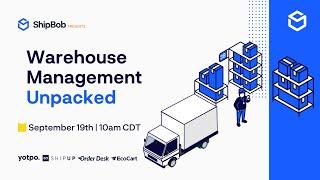 WEBINAR: Warehouse Management Unpacked