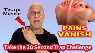 Take the 30 Second Trap Challenge:  Fix Your Neck Pain, Headaches, Mobility & More!  Dr. Mandell