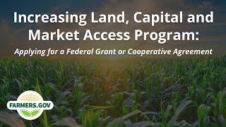 Applying for the Increasing Land, Capital and Market Access Program