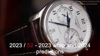 Tech Leader Pro podcast 2023 week 52, 2023 wrap and 2024 predictions
