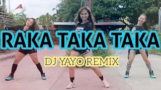 RAKA TAKA TAKA (TIKTOK) | DJ YAYO REMIX