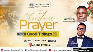 CHRISTMAS ANNUAL MORNING PRAYER |PROPHET/EVANG. HEZEKIAH OLADEJI | AGEGE STADIUM,LAGOS