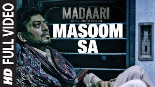 MASOOM SA Full Video Song  | Madaari | Irrfan Khan, Jimmy Shergill | T-Series