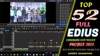 Edius Vol 01 Top 52 Cinematic Project ! Edius Cinematic Cut To Cut Project 2023 ! Wedding Project JP