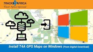 Install T4A Maps on Windows From a (Digital Download Link)