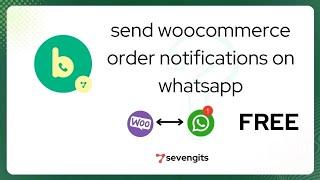 How To Send WooCommerce Order Notifications on WhatsApp Free | WooCommerce WhatsApp Notifications