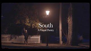 South - A Visual Poetry