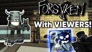 Grinding FORSAKEN With VIEWERS! (with a special guest..) | ROBLOX