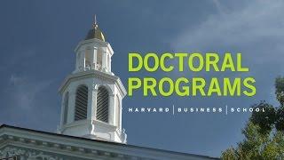 Harvard Business School Doctoral Programs