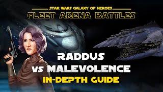 Raddus vs Malevolence In-depth Guide | SWGOH Fleet Arena