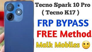 Tecno Spark 10 Pro ( Tecno K17 ) FRP BYPASS | Tecno K17 Frp Bypass 2024 | Tecno Spark 10 Pro FRP ️