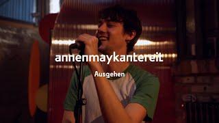 AnnenMayKantereit - Ausgehen (Proberaum Session)