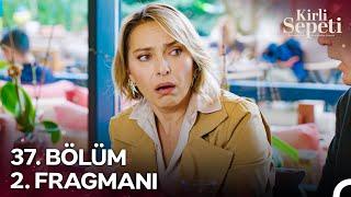 Kirli Sepeti 37. Bölüm 2. Fragmanı | Buluştuğu Kişi Katil Olabilir!