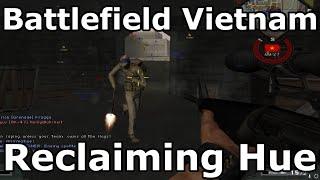 Battlefield Vietnam Reclaiming Hue Multiplayer Gameplay