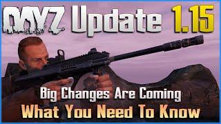 DayZ 1.15 Update Explained - 2 New AUG AR Variants, Console LOVE, and More - PC / Xbox / PS4 PS5