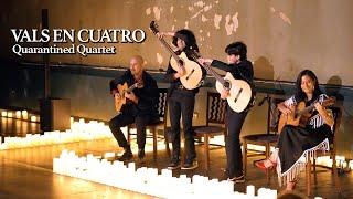 Vals En Cuatro - Quarantined Quartet (Live in NYC)