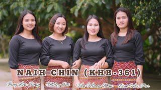 Naih Chin (KHB-361) || Chin Blessing Stars || Pathian Hla 2023 ||